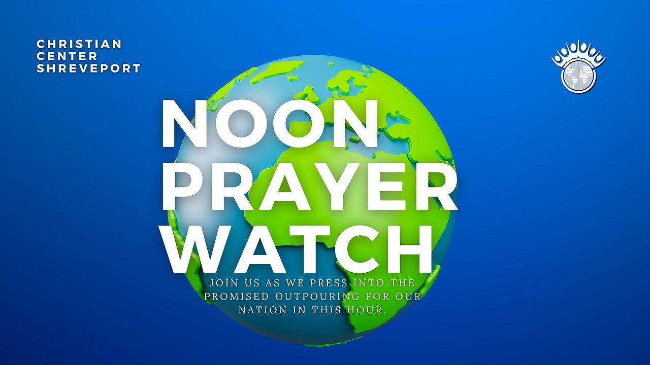 🔵 Noon Prayer Watch | 6/28/2023