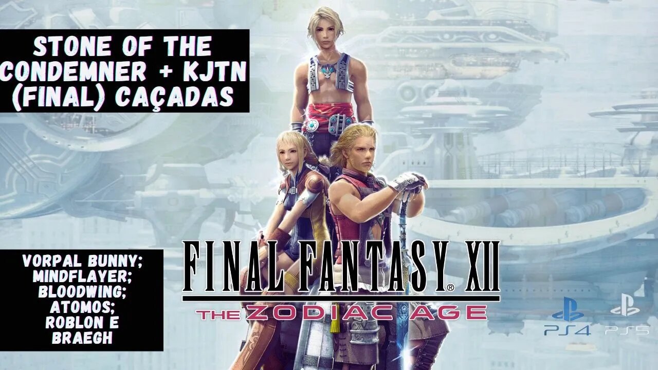 Final Fantasy XII (PS4/PS5) 100% SPOILERS!!!