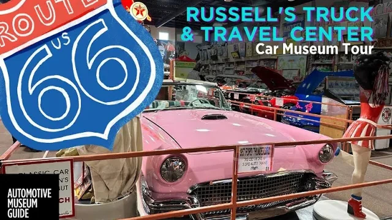 Tour Russell's Truck & Travel Center Car Museum