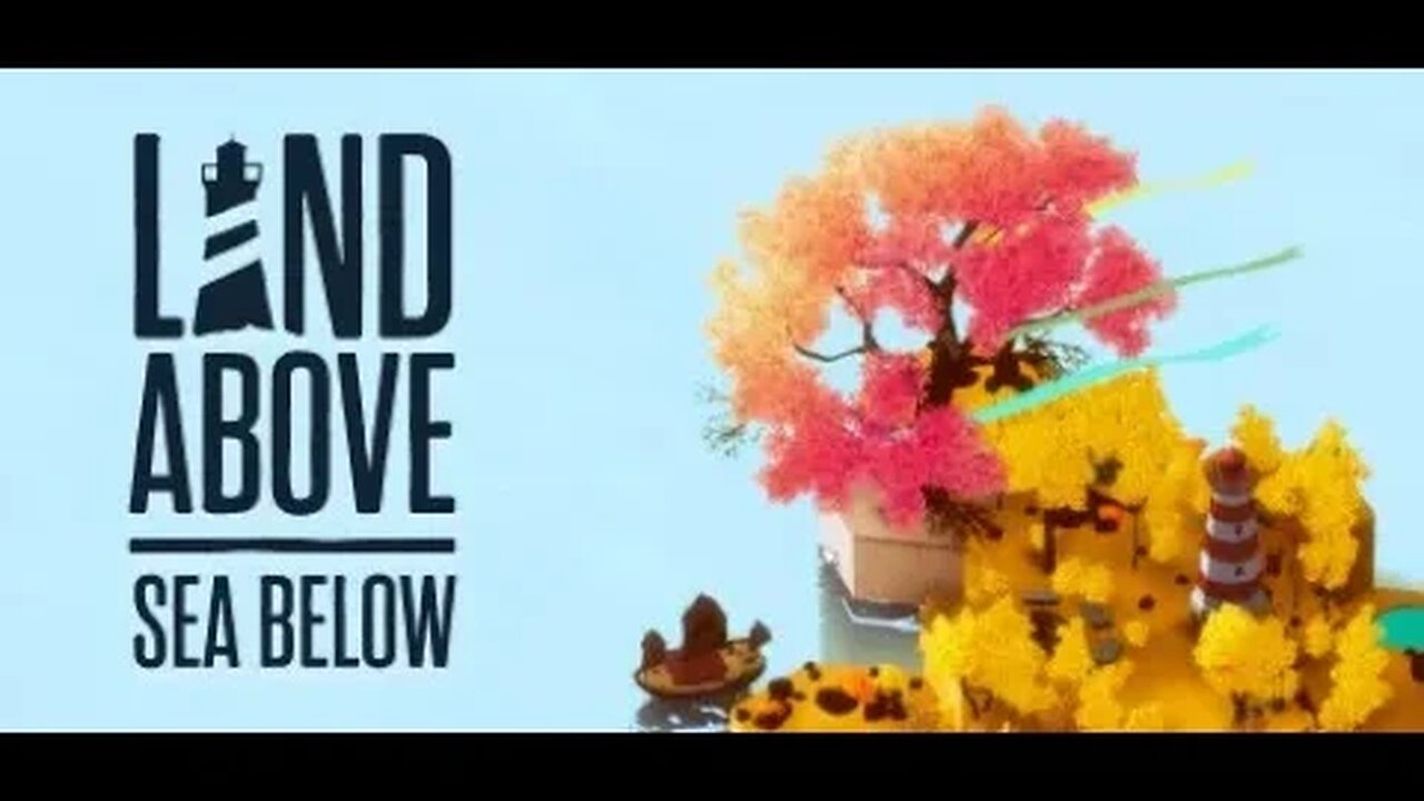 Land Above Sea Below Review