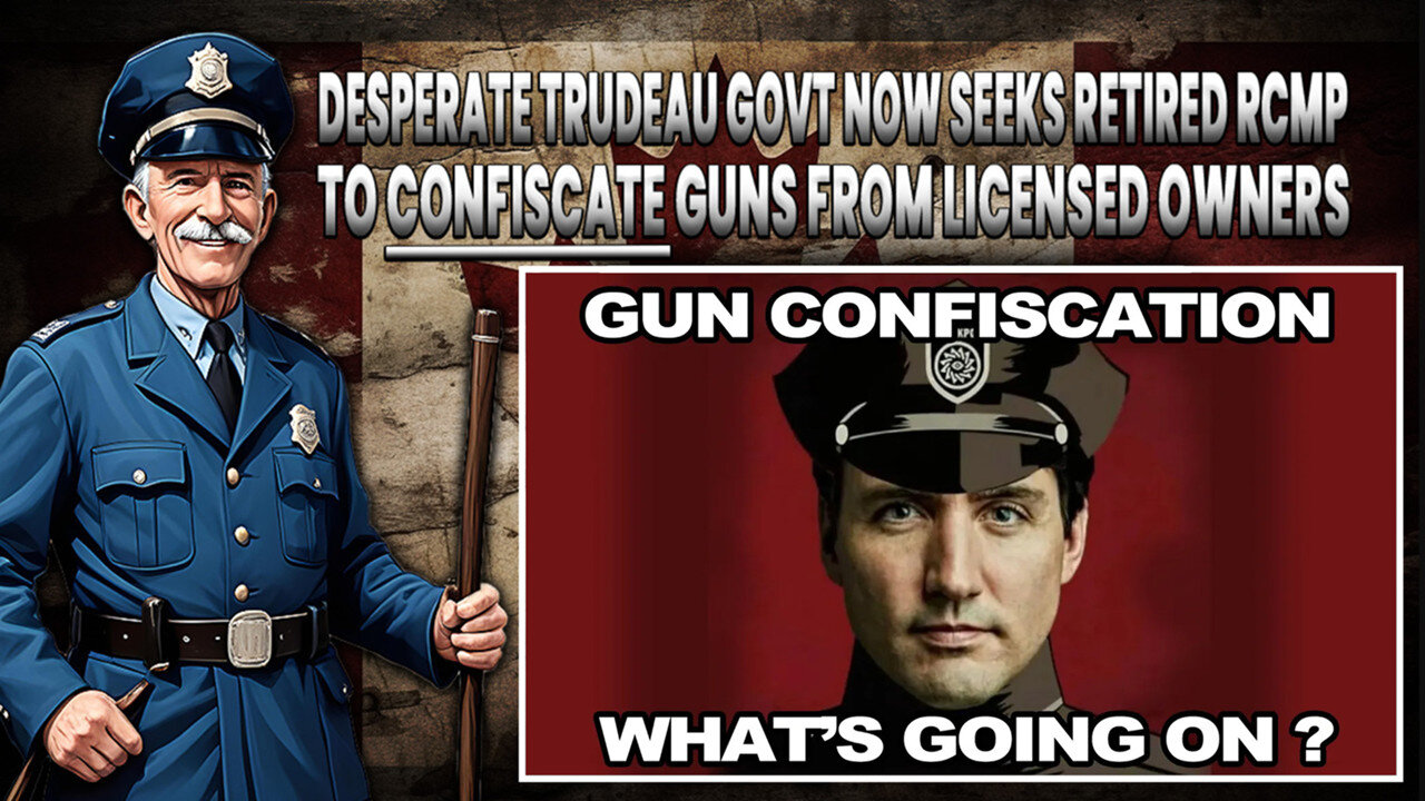 Trudeau's Gun Confiscation Scheme - Find out Why?