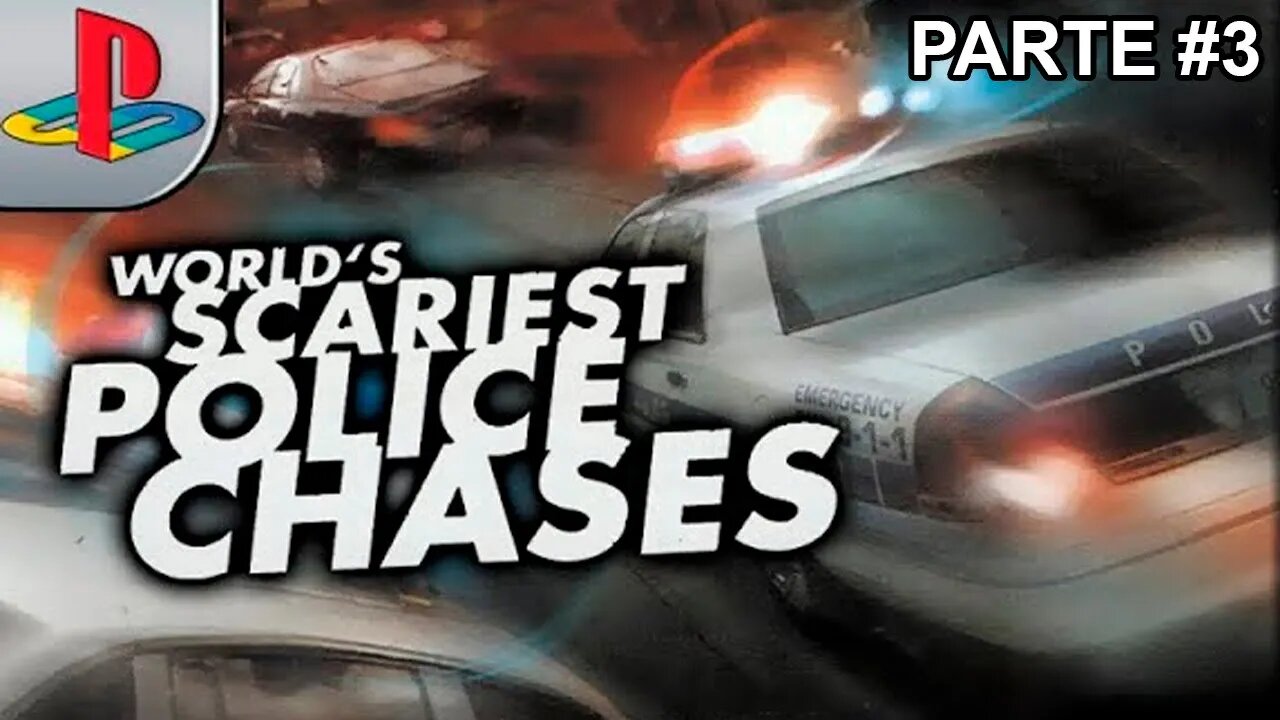 [PS1] - World's Scariest Police Chases - [Parte 3] - Modo Pursuit