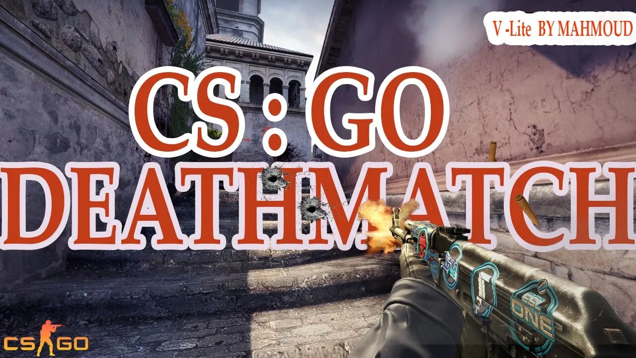 WIN ! ARSMRACE | DEATHMATCH | (CS:GO) | V-Lite Games and Sims | MAHMOUD