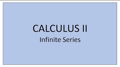 Calculus II (Section 11.2) - Infinite Series