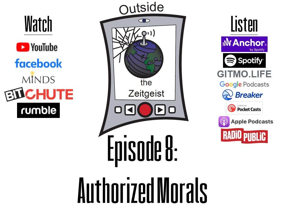 Episode 8 - Authorized Morals