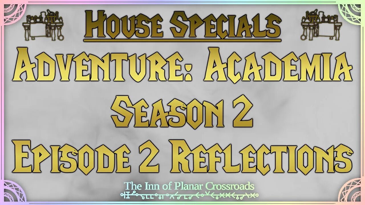 Adventure: Academia - Season 2 Episode 2 Reflections