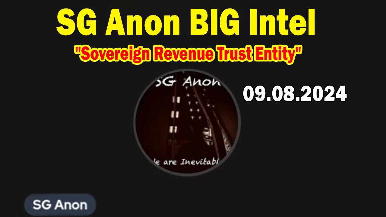 SG Anon BIG Intel Sep 8: "Sovereign Revenue Trust Entity"