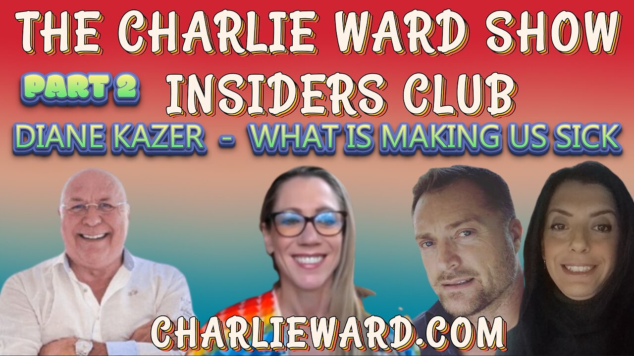 PART 2 - DIANE KAZER TALKS ABOUT WHAT'S MAKING US SICK? WITH CHARLIE WARD, MAHONEY & DREW DEMI