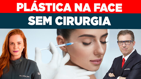 PLÁSTICA NA FACE SEM CIRURGIA | DRA. JULIANE GUIOTTI - FERNANDO BETETI