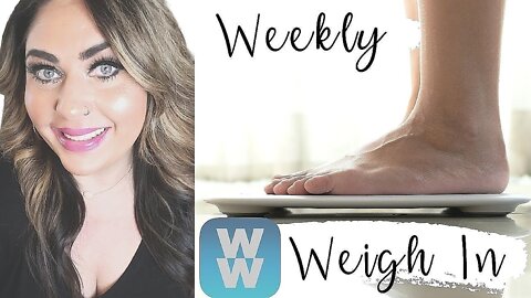 WEEKLY WW WEIGH IN - I'M LITERALLY SHOCKED!! 🤯 - WEIGHT WATCHERS - WEIGHT LOSS TIPS!
