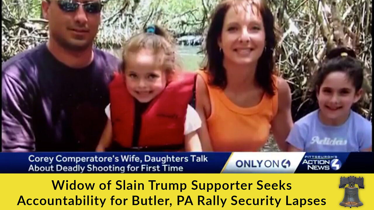 Widow of Slain Trump Supporter Seeks Accountability for Butler, PA Rally Security Lapses