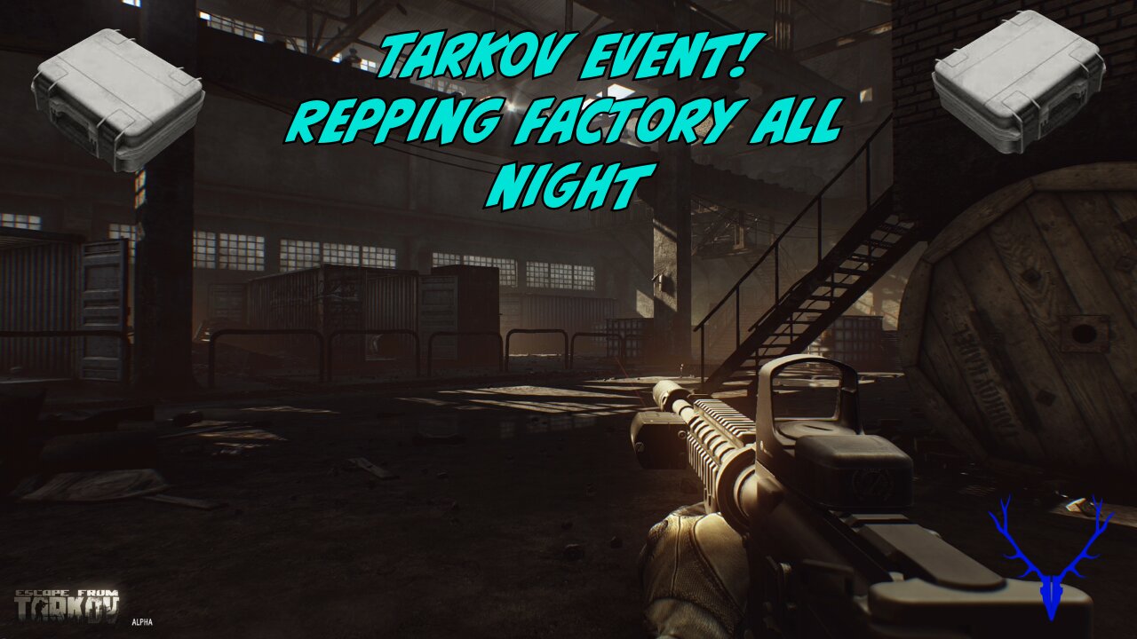 New Tarkov Event Sweating Factory PVE!