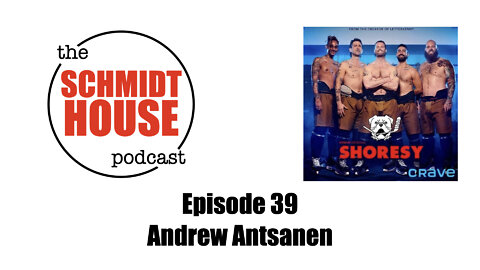 Episode 39 - Andrew Antsanen