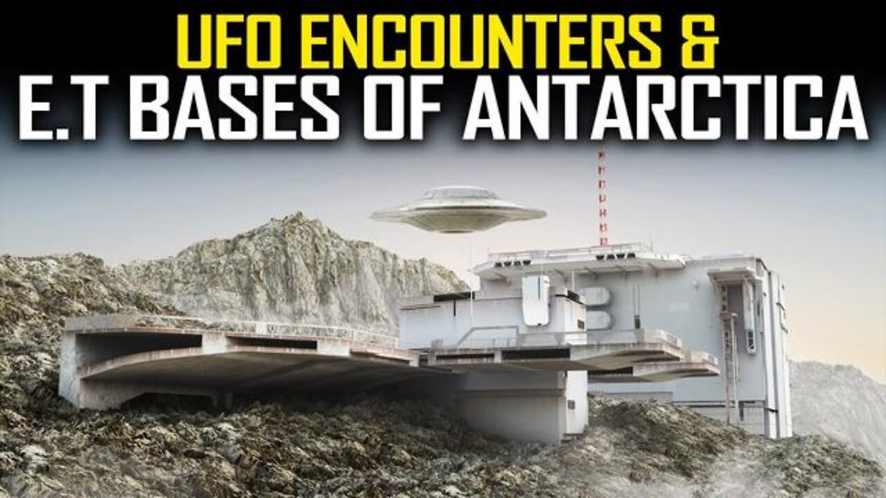 What Do We Know about UFO Encounters and ET Bases of Antarctica?