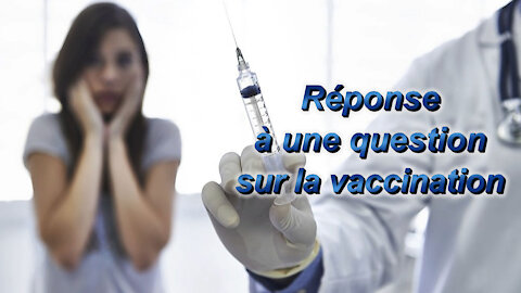 PCB : Réponse à une question sur la vaccination