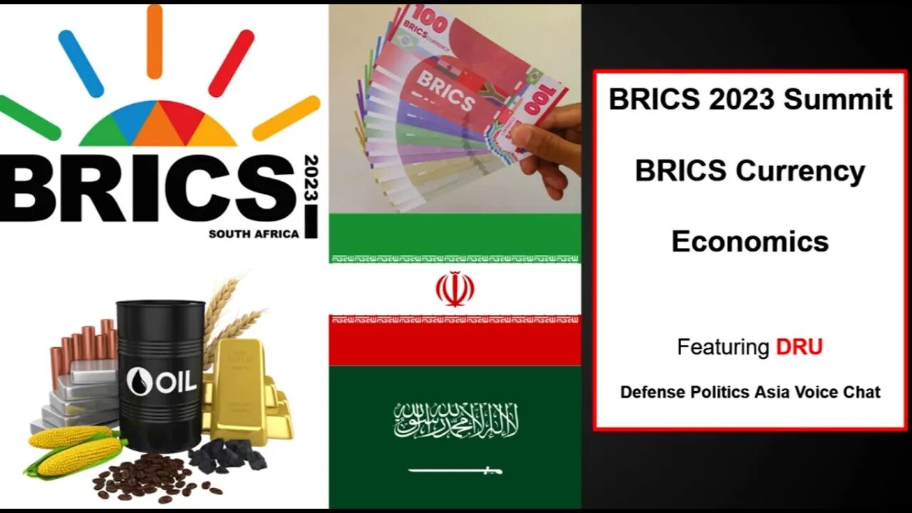 BRICS 2023 Summit, Currency, Economics - Featuring Dru - DPA "Special Force" Voice Chat