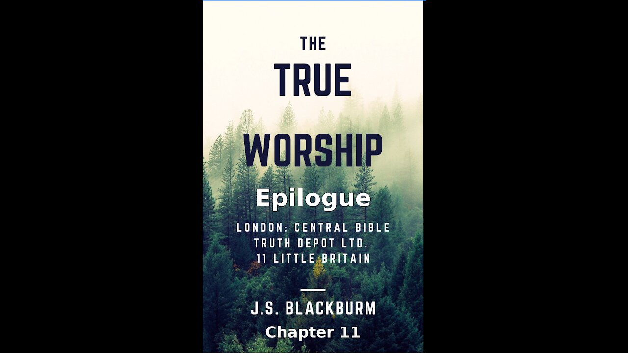 The True Worship, J S Blackburm, Chapter 11