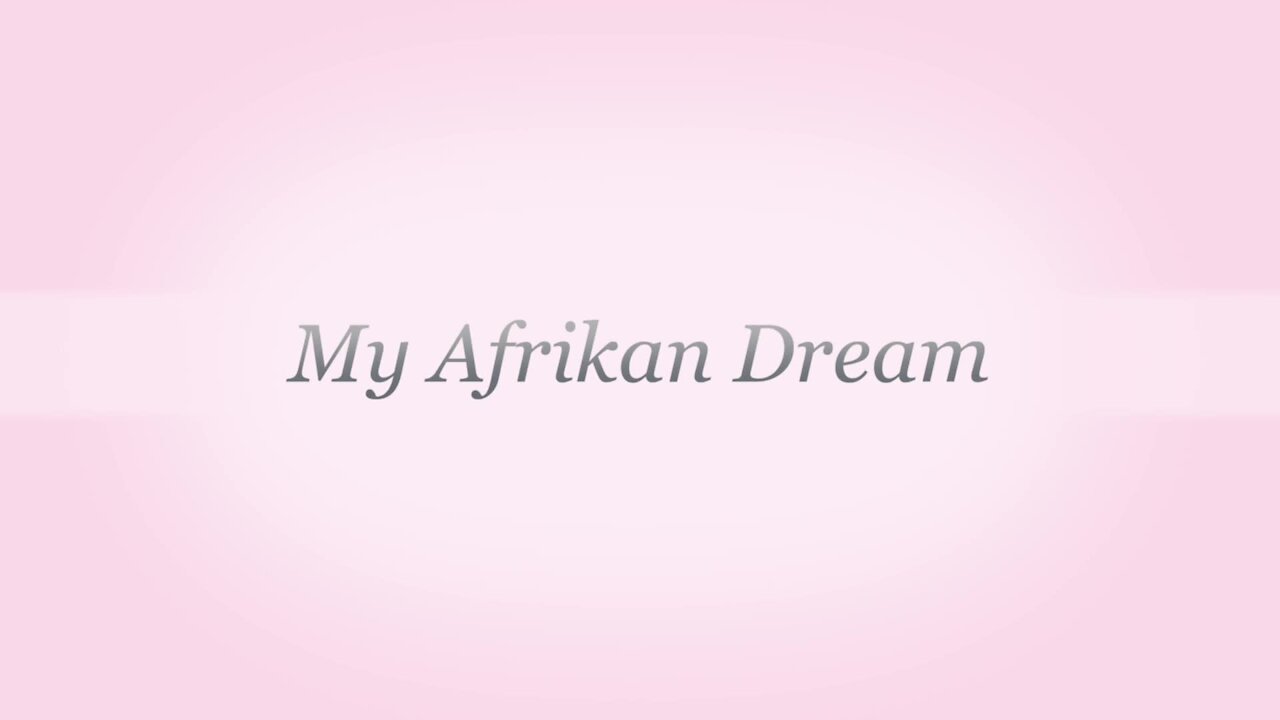 SOUTH AFRICA- Cape Town - Africa Day : My Afrikan Dream (Video) (vo4)