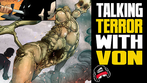 VON KLAUS | The Use of Fear in Storytelling (COMIC BOOK RADIO ep.10 | 7-26-22)