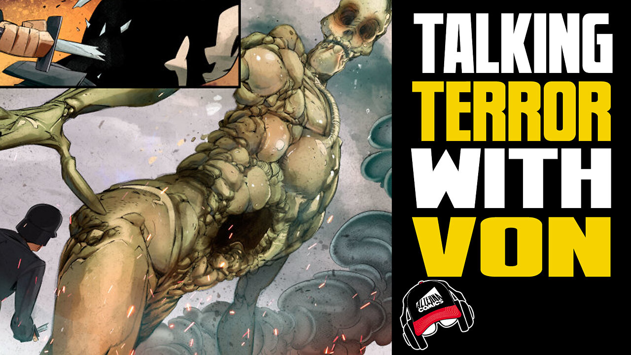 VON KLAUS | The Use of Fear in Storytelling (COMIC BOOK RADIO ep.10 | 7-26-22)