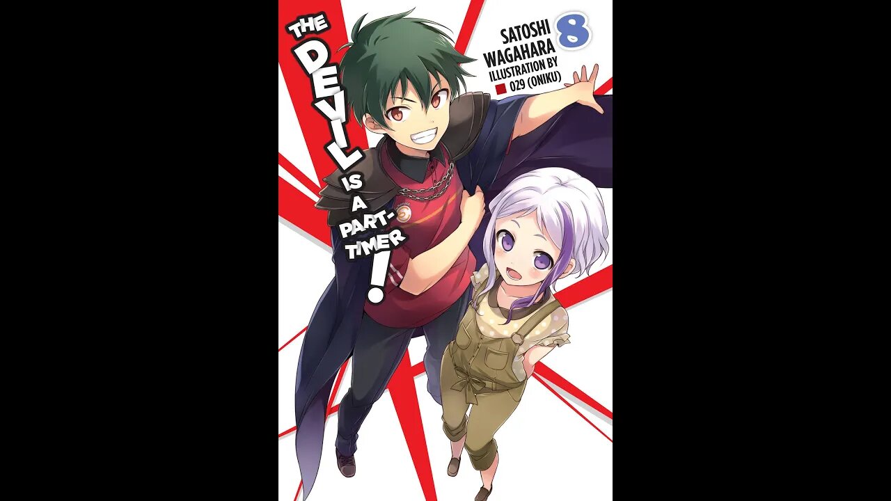 The Devil Is a Part Timer! Vol. 8