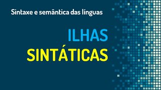 Ilhas sintáticas