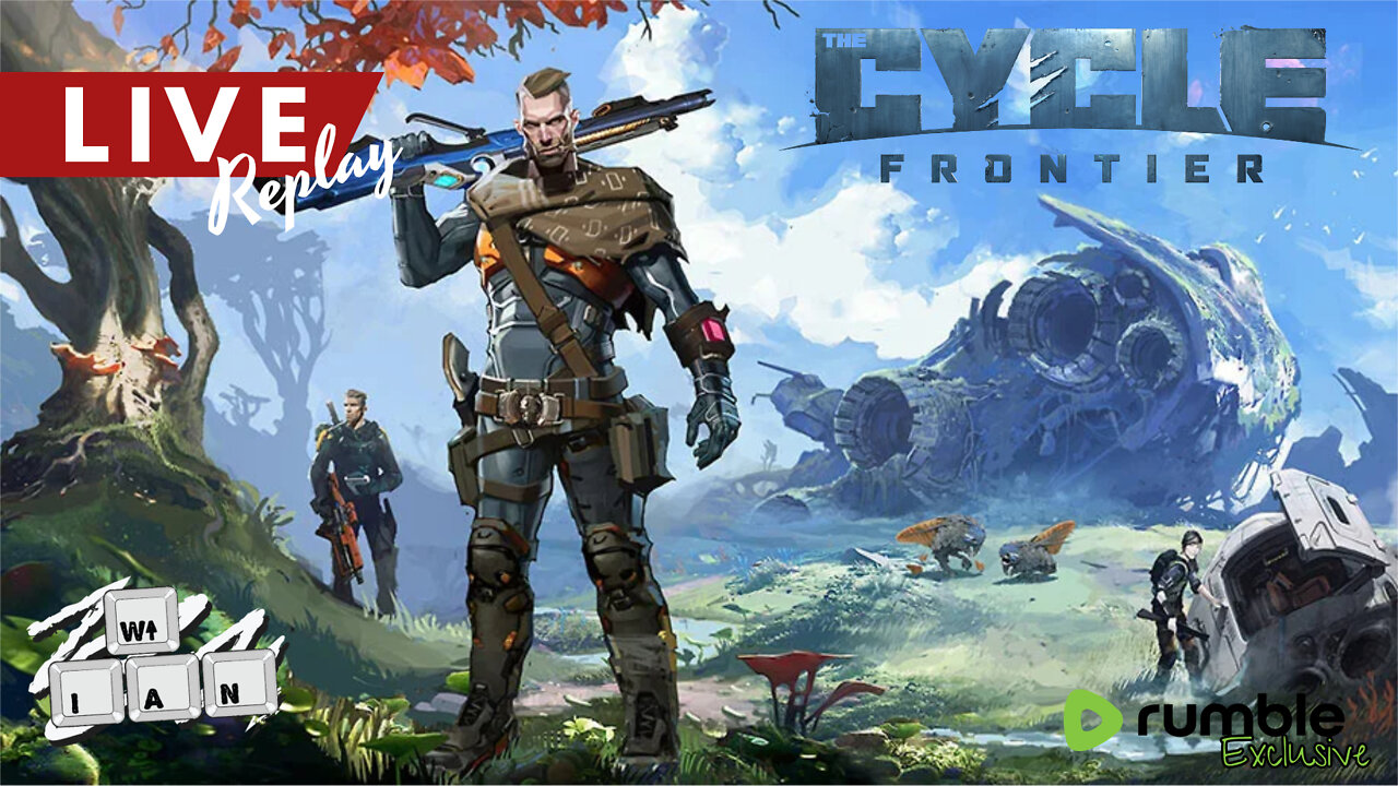 Live Replay: Playing The Cycle: Frontier Exclusively on Rumble!