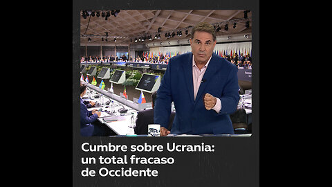 El fracaso de la cumbre sobre Ucrania en Suiza