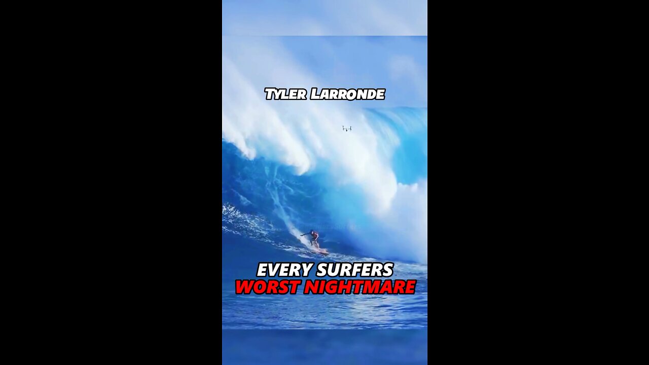 Every Surfers Worst Nightmare | Tyler Larronde