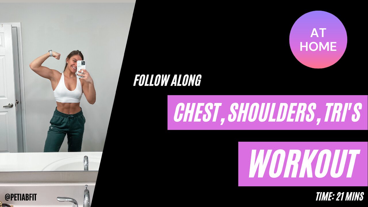 CHEST, TRI’S, SHOULDERS follow along workout