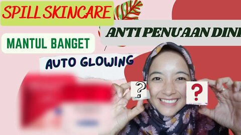 SPILL KRIM ANTI KERUT ANTI TUA| MURAH TAPI MANTUL