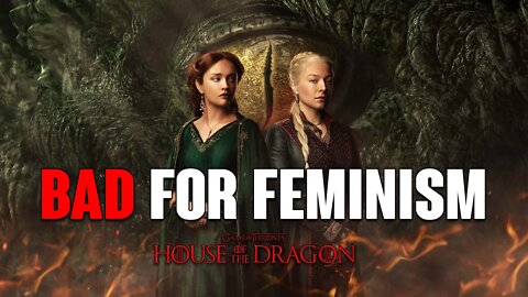 House of the Dragon: Claimed BAD For FEMINISM, Objectifies WOMEN