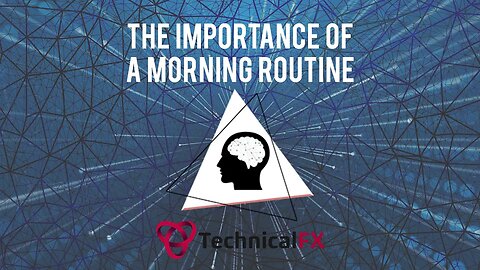 Why Having A Morning Routine Is Important?