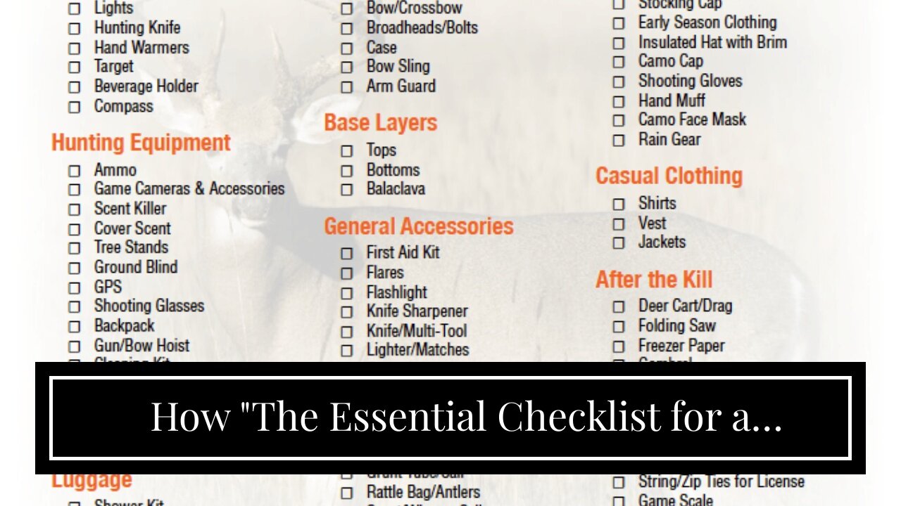 How "The Essential Checklist for a Successful Hunting Trip: Gear Edition" can Save You Time, St...