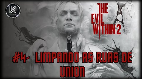 Gameplay The Evil Within 2 PS5 | Limpando As Ruas De Union