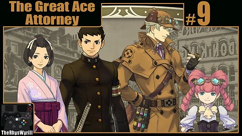 The Great Ace Attorney Playthrough | Part 9