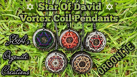 NEW* Orgonite Pendant Available- ✡️ Star of David ✡️ Vortex Coils- S&A's Orgonite Creations 🔴🟠🟡🟢🔵🟣⚪️