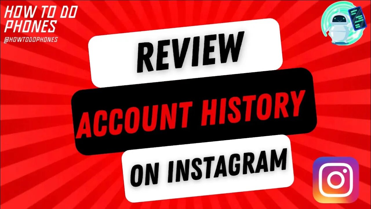 Review Account History on Instagram