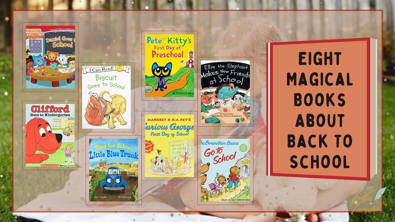 Teelie Turner Author | Eight Magical Books About Back To School | Teelie Turner