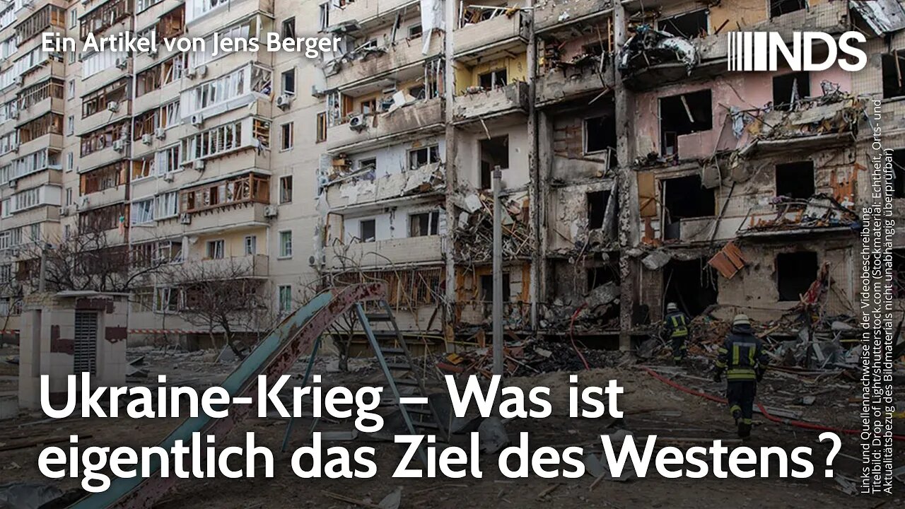 Ukraine-Krieg – Was ist eigentlich das Ziel des Westens? | Jens Berger | NDS-Podcast