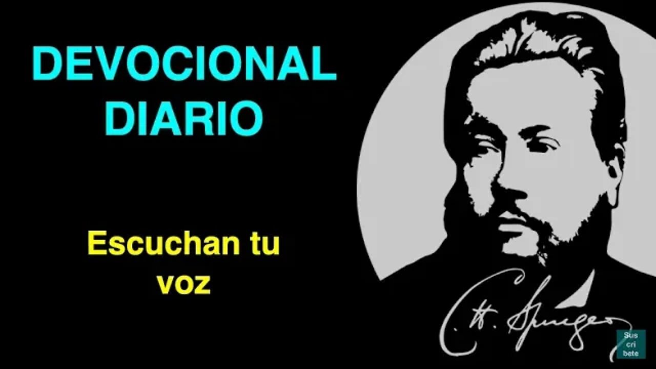 Escuchan tu voz (Cantares 8:13) Devocional de hoy Charles Spurgeon