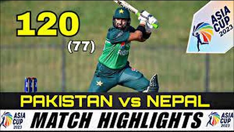 Pakistan vs Nepal Asia Cup 2023 Highlights Match 1