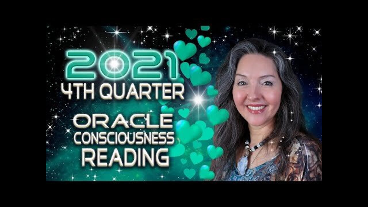 Energy Update, 4th Quarter 2021 Oracle Consciousness Reading By Lightstar