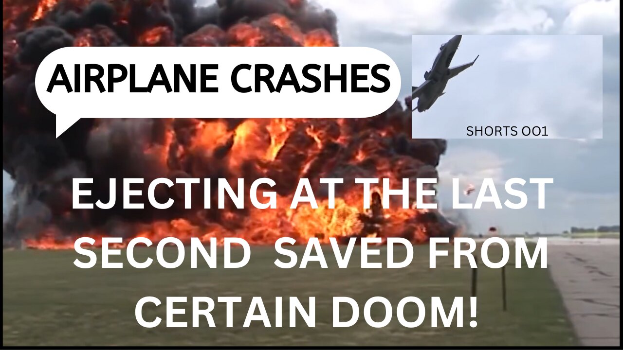 Ejecting at the last second saved from certain doom Airplane crashes compilation shorts 001