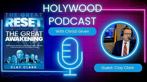 CLAY CLARK “The Great Re-Set Vs. The Great Awakening”