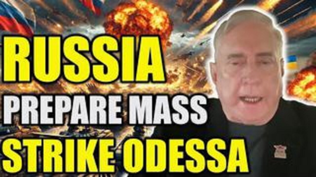 Douglas MacGregor_ Russia Prepares CRUSH Odessa in MASSIVE STRIKE! U.S Send More Troops to Ukraine