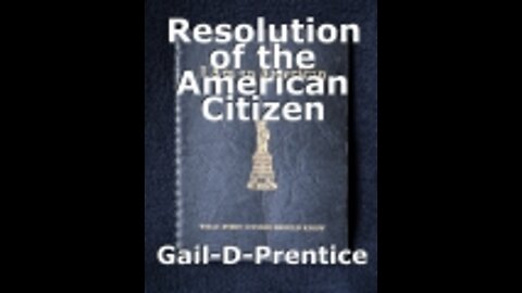 Part Three: The Resolution of the American Citizen