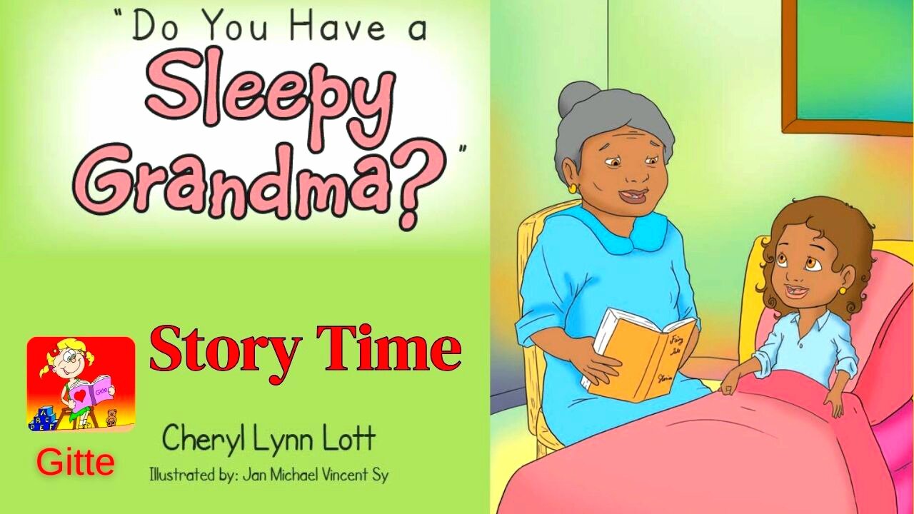 💤Do you have a Sleepy Grandma👵? by Cheryl Lynn Lott | Read Aloud Book📚 | Storytime