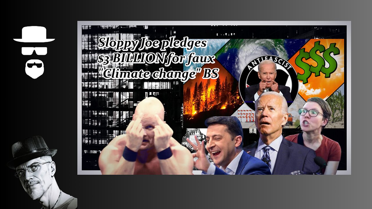 JOE FLUSHES $3B ON UN CLIMATE BS...