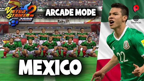 Virtua Striker 2 Ver.2000 - Dreamcast / Arcade Mode - Mexico